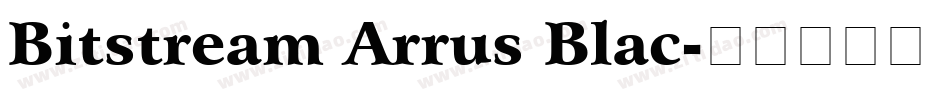 Bitstream Arrus Blac字体转换
